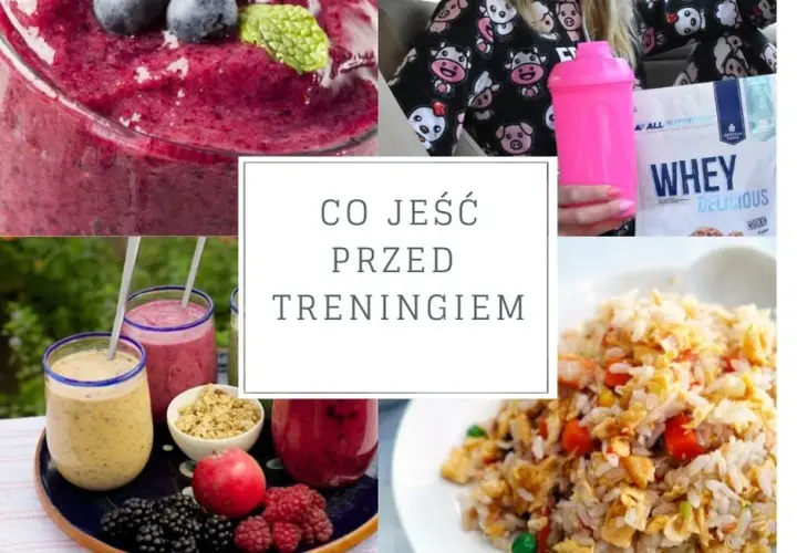 Co najlepiej zjeść przed treningiem, aby uniknąć zmęczenia?