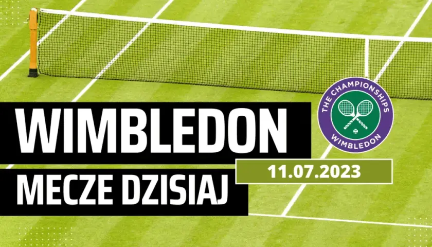 Kto dzisiaj gra na Wimbledonie? Sprawdź emocjonujące mecze!